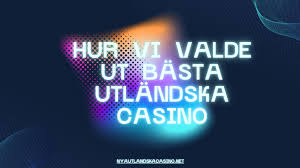Bästa Utländska Casino - En Guide Till De Bästa Alternativen 585130752
